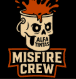 Misfire Crew